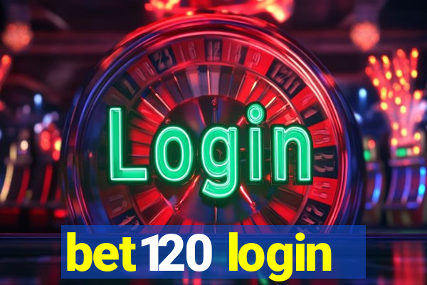 bet120 login